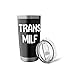 Trans Milf Cute Mom LGBTQ Tees and Mugs Pillows and more Stainless Steel Insulated Tumbler