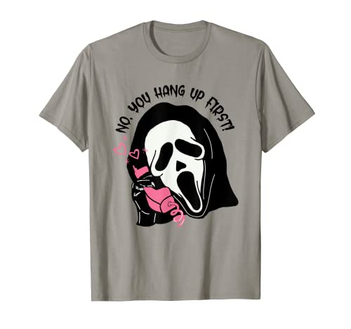 No, You Hang Up First - Divertida película de terror Camiseta