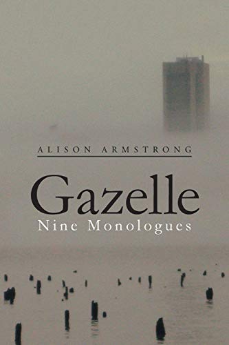 Preisvergleich Produktbild Gazelle: Nine Monologues
