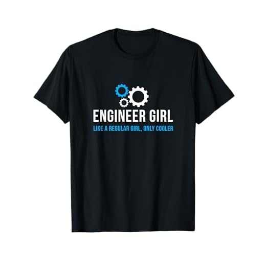 Engineer Girl Funny Cute Engineering STEM Gift T-Shirt