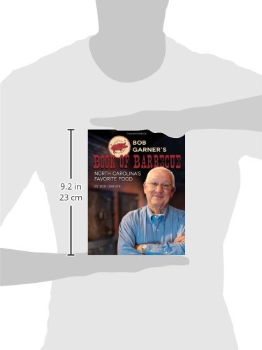 Bob Garner's Book of Barbeque: North Carolina's Favorite Food