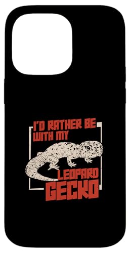 I'd Rather Be With My Leopard Gecko঒���঒��ފw�� �X�}�z�P�[�X iPhone 14 Pro Max �p