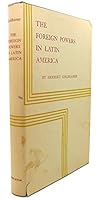 Foreign Powers in Latin America (A Rand Corporation Research Study) 0691056463 Book Cover