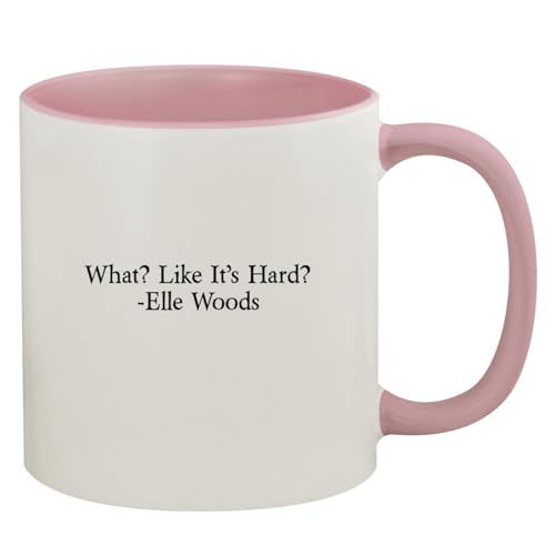 Molandra Products What? Like It’s Hard? -Elle Woods - 11oz Ceramic Colored Inside & Handle Coffee Mug, Pink