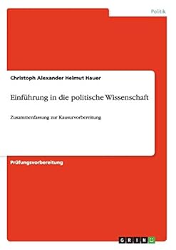 Paperback Einführung in die politische Wissenschaft: Zusammenfassung zur Kausurvorbereitung [German] Book