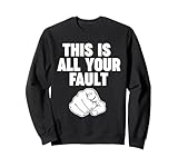 This is all your fault