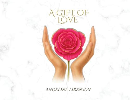 A Gift Of Love