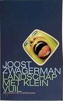 Landschap met klein vuil: miniaturen en maskerades 9029558474 Book Cover
