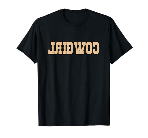 Funny Country Cowgirl Reverse Cowgirl T-Shirt