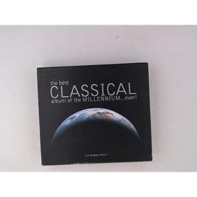 The Best Classical Album of the Millennium...Ever!