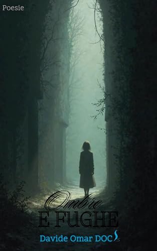 Ombre e fughe: Schegge di luce, tra le ombre della vita (Italian Edition)