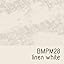 BMPM28 Linen White