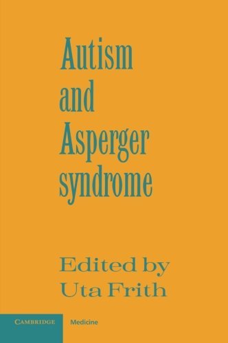 Autism and Asperger Syndrome