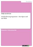  Schulsoftwareprogramme - Die Alpen und der Wald