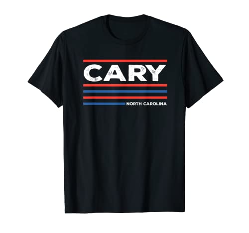 Cary North Carolina Resident NC Local Caryite Ciudad natal Camiseta