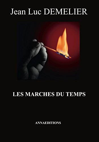 les marches du temps: Les marches du temps