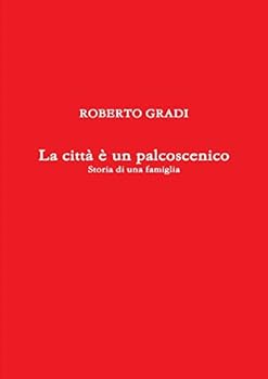 Paperback La città è un palcoscenico [Italian] Book