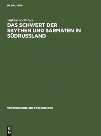 Das Schwert Der Skythen Und Sarmaten in Südrussland: 2 Reprint 2010 ed. Edition book cover