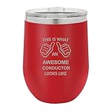 This Is What An Awesome Conductor Looks Like - Stainless Steel Double-Wall Insulated Polar Camel Wine Tumbler 20-Ounce Truck Car Travel Coffee Cup Laser Engraved Mug with Lid,Red