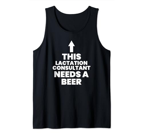 This Lactation Consultant Needs A Beer Tank Top