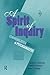 A Spirit of Inquiry (Psychoanalytic Inquiry Book Series)