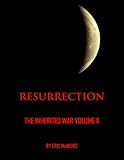 Resurrection (The Inherited War Book 2)