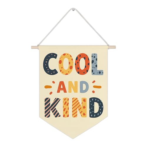 WUCHJ Kids Room Canvas Wall Banners, Cool and Kind Nursery Hanging Display Pennant Flags, Inspirational Wall Decor for Kids Nursery Toddler Room Bedroom Playroom Classroom 11x14 Inch