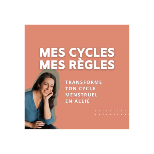 Mes Cycles, Mes R&egrave;gles cover art
