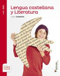 Portada de Lengua Castellana y Literatura 1º ESO Saber Hacer Serie Comenta