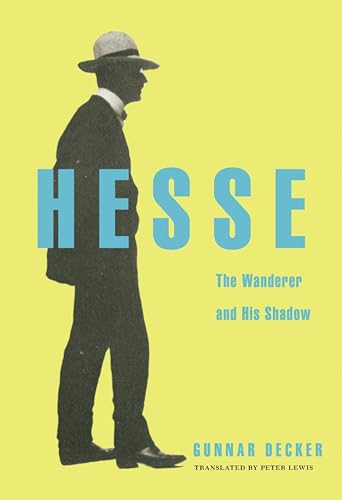 Hesse: The Wanderer and His Shadow