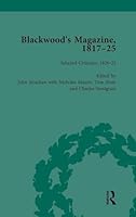 Blackwood's Magazine, 1817-25, Volume 6: Selections from Maga's Infancy 113875045X Book Cover