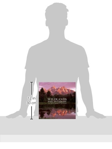 Wildlands Philanthropy: The Great American Tradition #TOP6