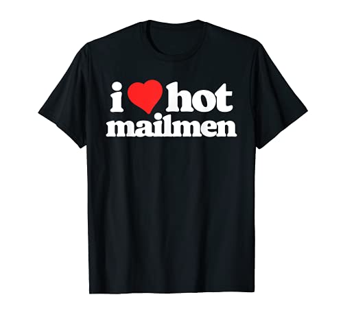 I Love Hot Mailmen Funny 80s Vintage Heart Camiseta