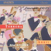 Works for Guitar [Audio CD] Abril; Boucher; Ansemble Amati and Dessaints