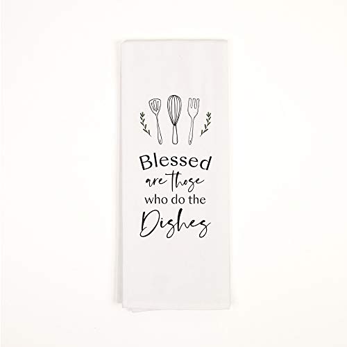 Blessed Are Who Do Dishes Classic White 28 x 16 Cotton Fabric Dish Tea Towel