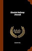 Electric Railway Journal 1343675227 Book Cover