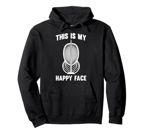 Fencer Fechten Maske This Is My Happy Face Degen Schwertkampf Pullover Hoodie