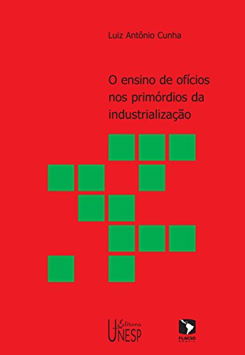 O ensino de ofícios nos primórdios da industrialização