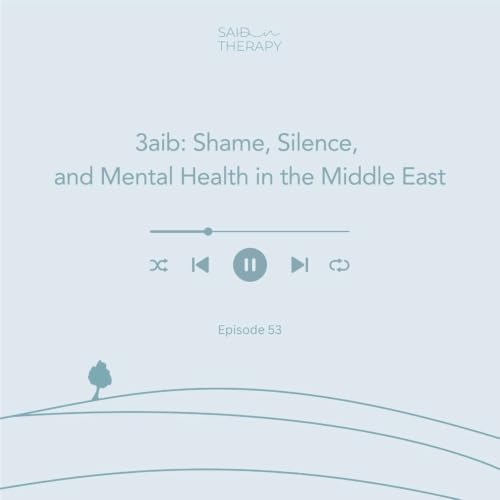 3aib: Shame, Silence, and Mental Health