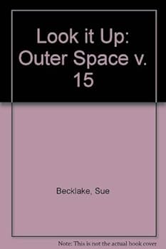 Paperback Look It Up: Outer Space v. 15 (Look It Up) Book