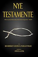 Nye Testamente: Fra Den Reviderede Genève-oversættelse (Danish Edition) B0F6CL6PXQ Book Cover