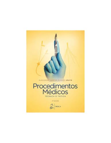 Procedimentos Médicos - Técnica e Tática