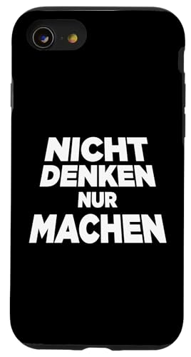 NICHT DENKEN, NUR MACHEN �X�}�z�P�[�X iPhone SE (2020) / 7 / 8 �p