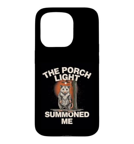 The Porch Light Summoned Me Possum ���[���A �X�}�z�P�[�X iPhone 15 Pro �p