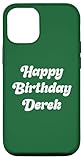 Happy Birthday Derek Case for iPhone 12/12 Pro