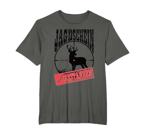 Jagdschein bestanden Jäger Hirsch jagen Jägerprüfung T-Shirt