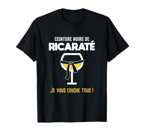 Pastis Cadeau Drôle Humour Alcool Apéro Apéritif T-Shirt