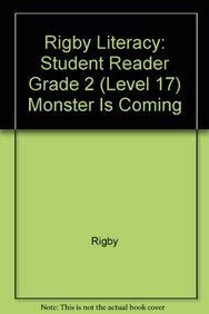 Paperback Rigby Literacy: Student Reader Grade 2 (Level 17) Monster Is Coming Book