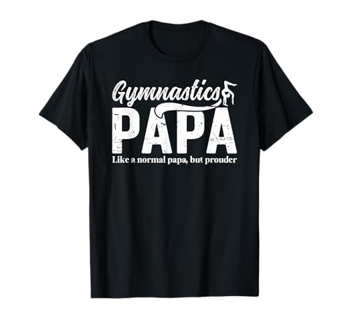 Gymnastics Papa Definition Papa Of A Gymnast Papa T-Shirt