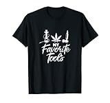 Cannabis Marijuana Weed Smoker My Favorite Tools Shisha Pipe T-Shirt